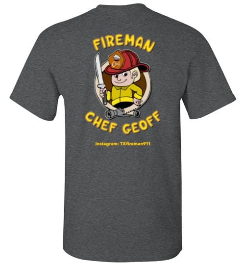 Fireman Chef Geoff Official Fan t-Shirt (on Gildan heavier weight shirt)