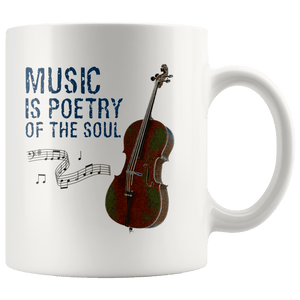 Music is Poetry of the Soul Cello Mug 11 oz Wht