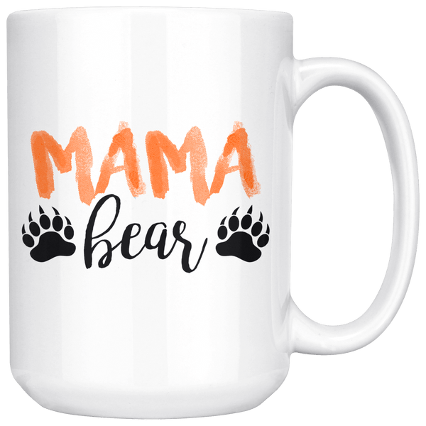 Mama Bear Mug ~ 15oz. 15oz Wht