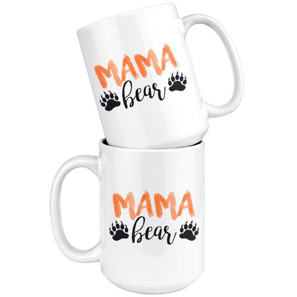 Mama Bear Mug ~ 15oz. 15oz Wht