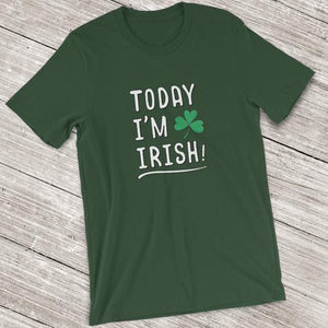 Today I'm Irish Short-Sleeve Shirt for Men & Women (Adult) Forest / S